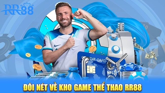 Giới thiệu đôi nét về kho game thể thao RR88